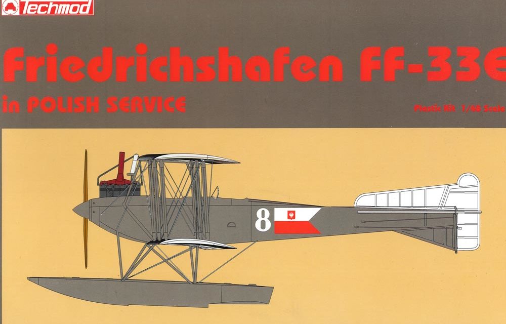 Friedrichshafen FF 33E 1/48 Techmod